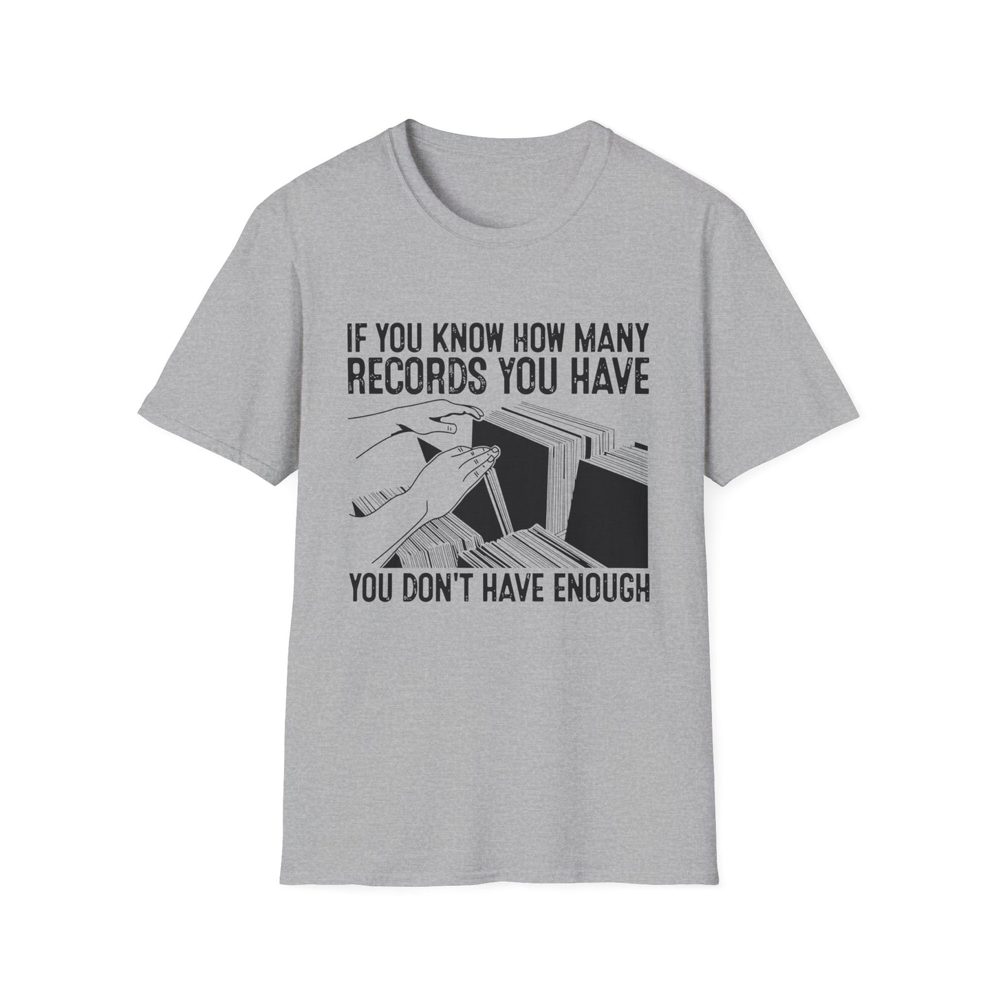 If You Know How Many Records You Have Camiseta