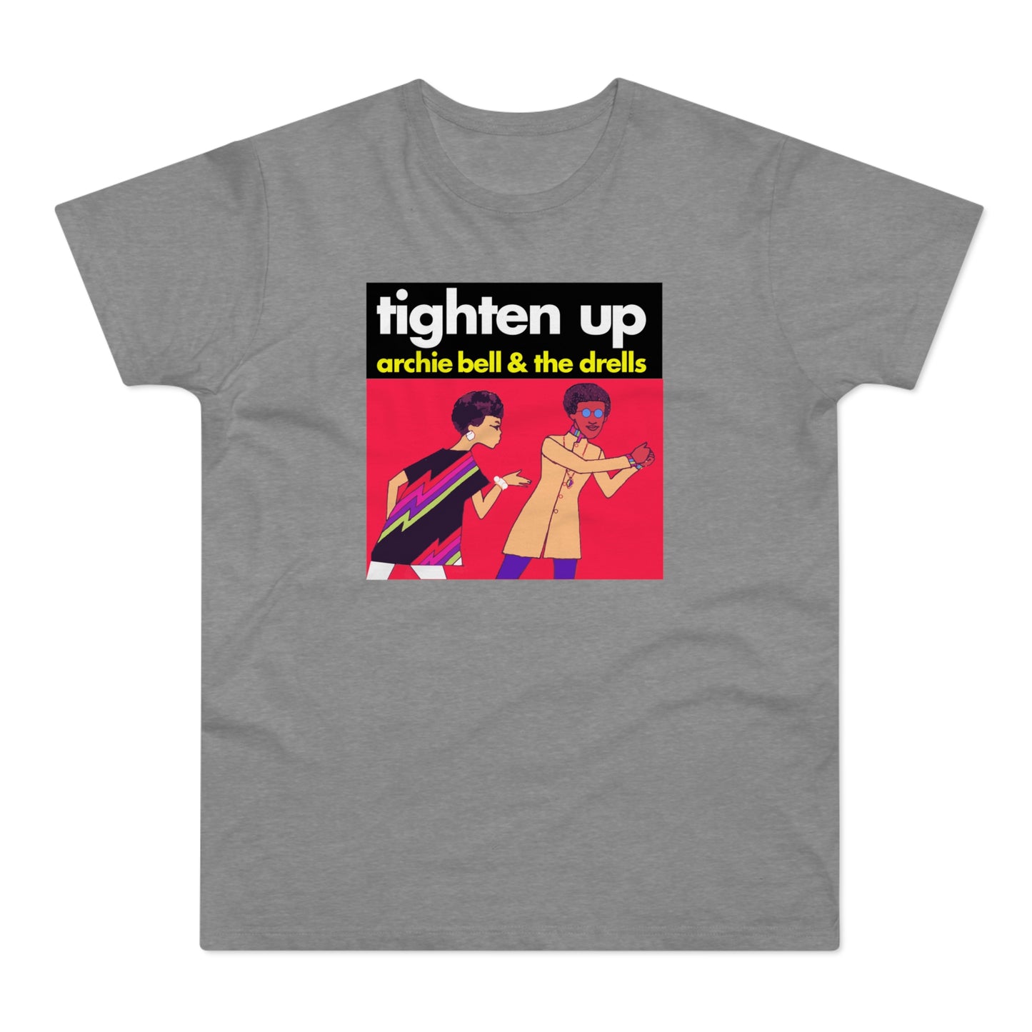 Tighten Up Archie Bell and The Drells Camiseta (Estándar)