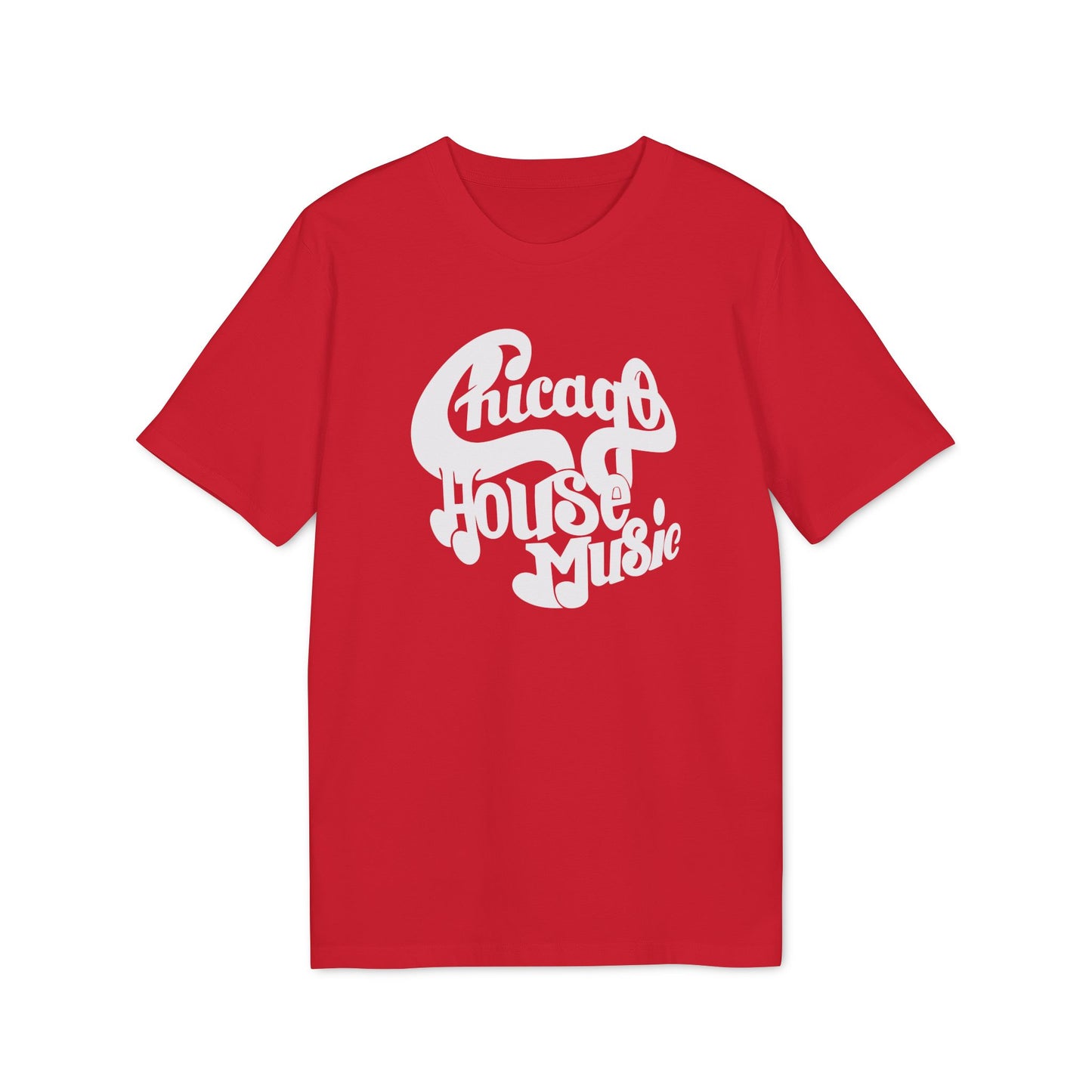 Chicago House Music Camiseta (Algodón Orgánico)