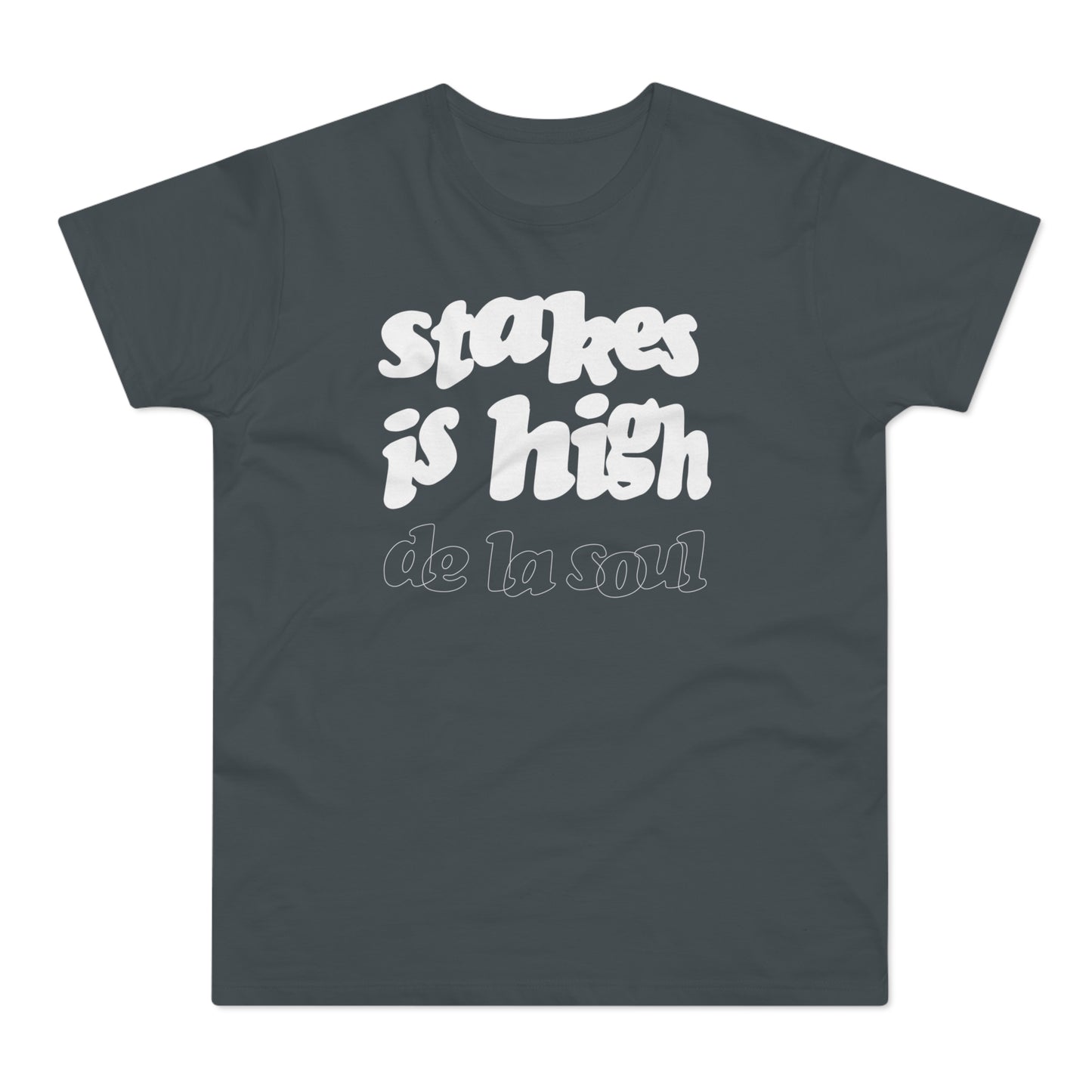 Stakes Is High De La Soul Camiseta (Estándar)