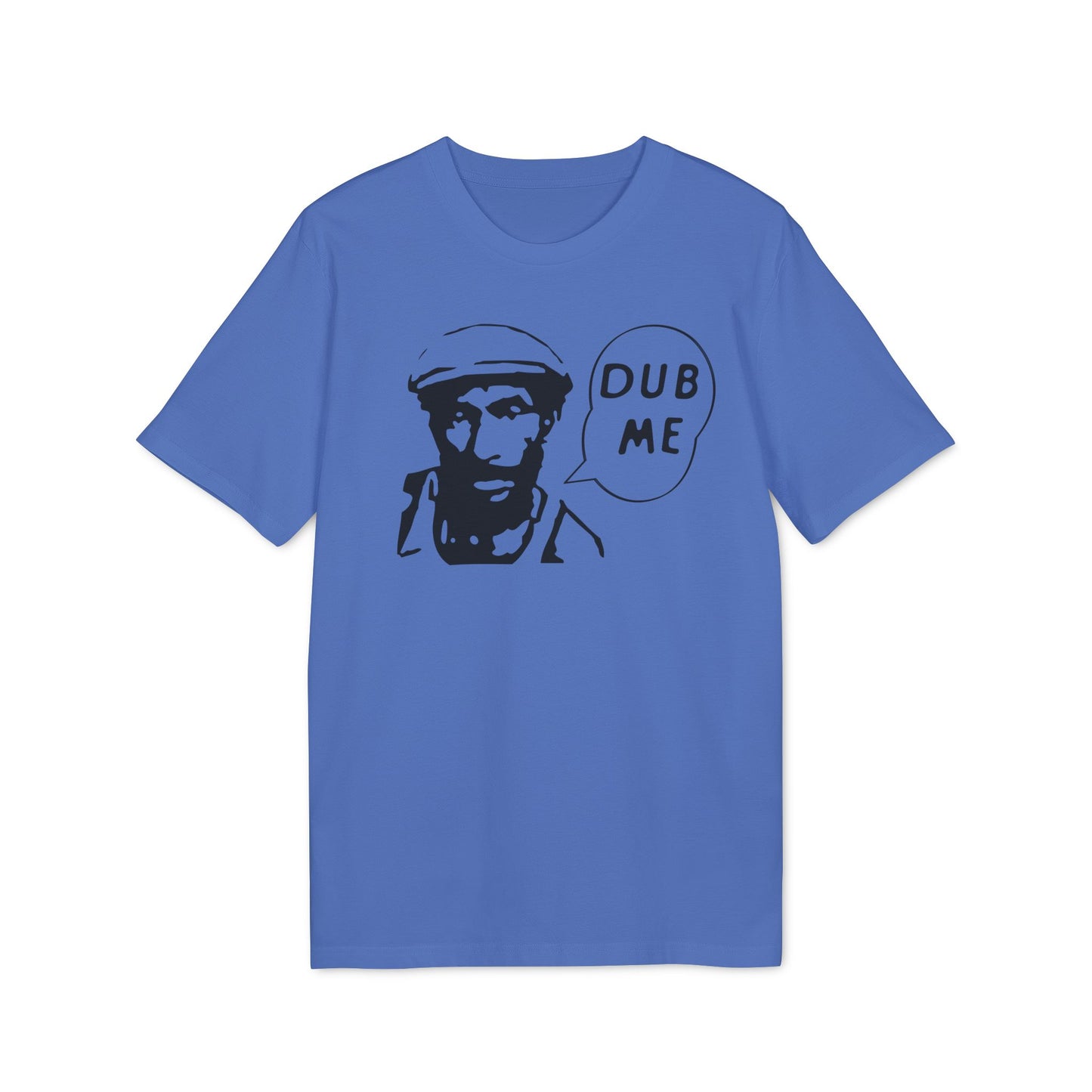 Dub Me Camiseta (Algodón Orgánico)
