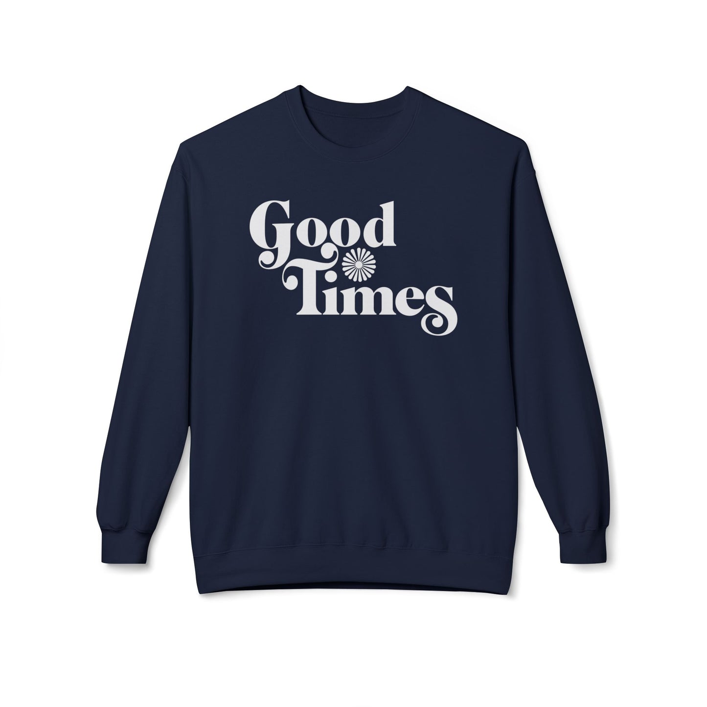 Good Times Sudadera