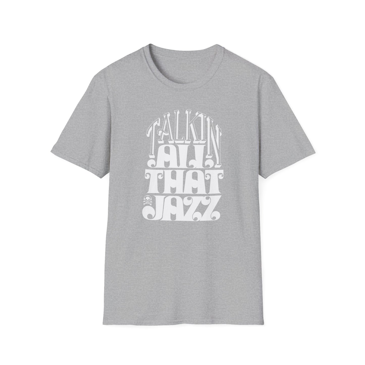 Talking All That Jazz Camiseta