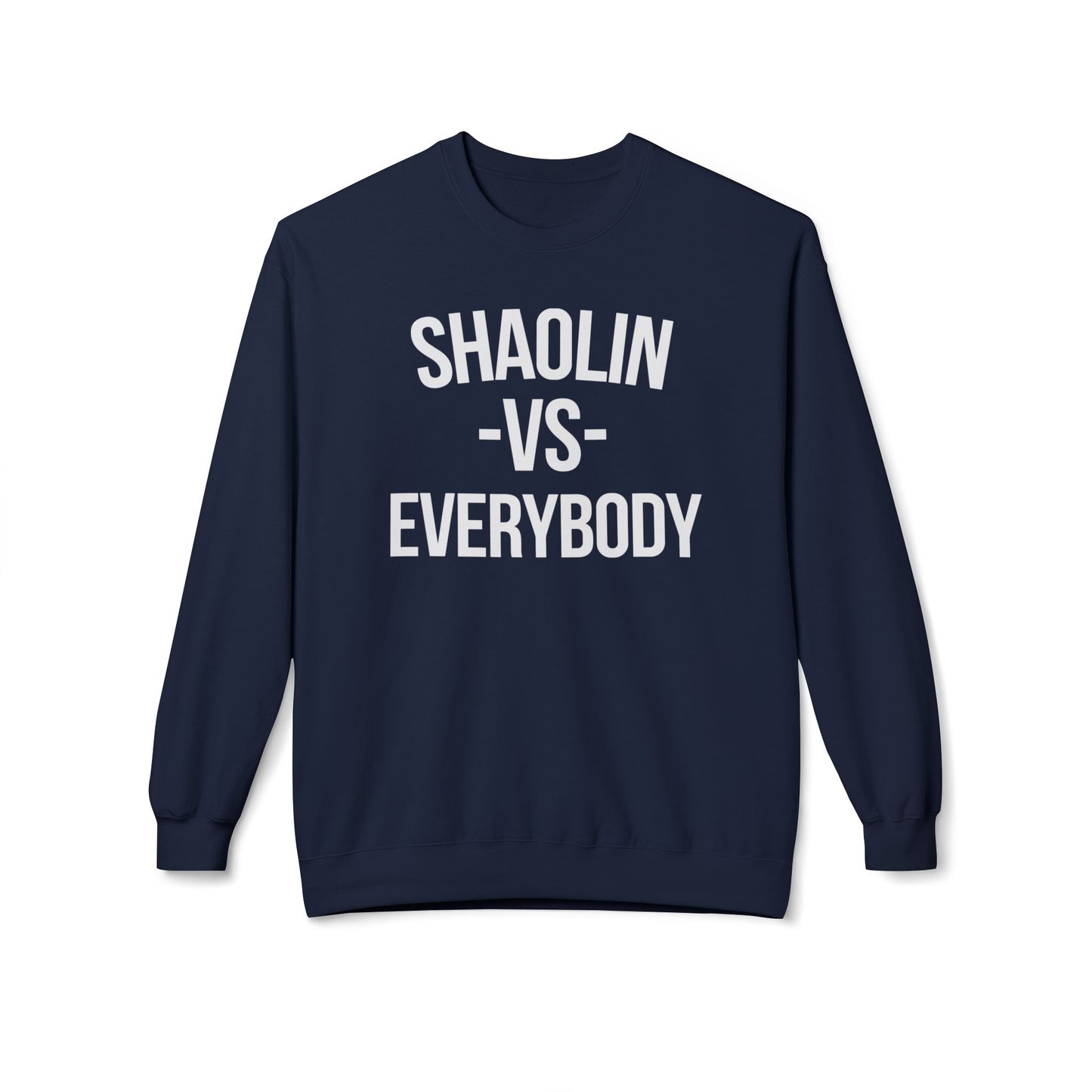 Shaolin vs Everybody Sudadera