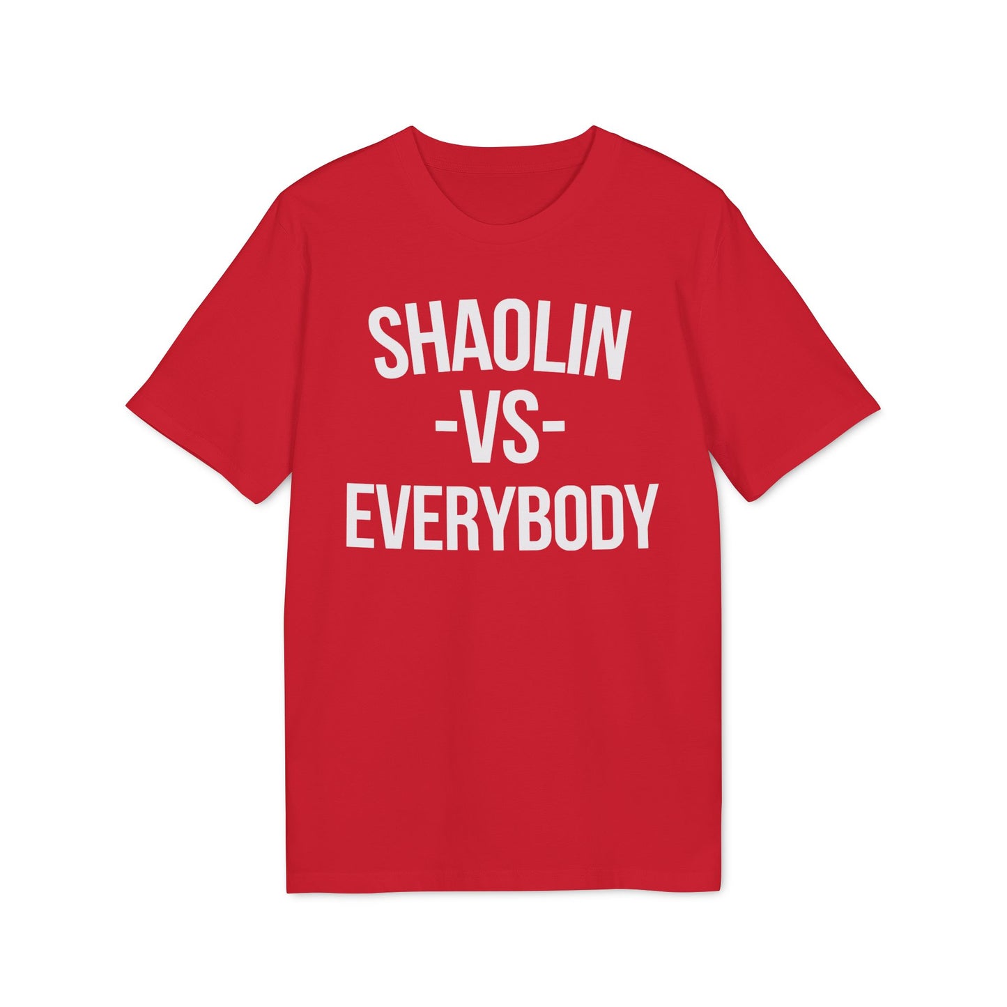 Shaolin vs Everybody Camiseta (Algodón Orgánico)