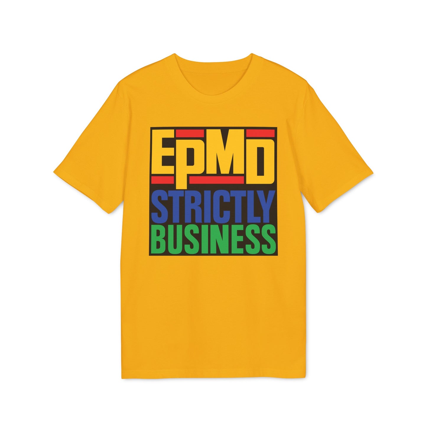 EPMD Strictly Business Camiseta (Algodón Orgánico)