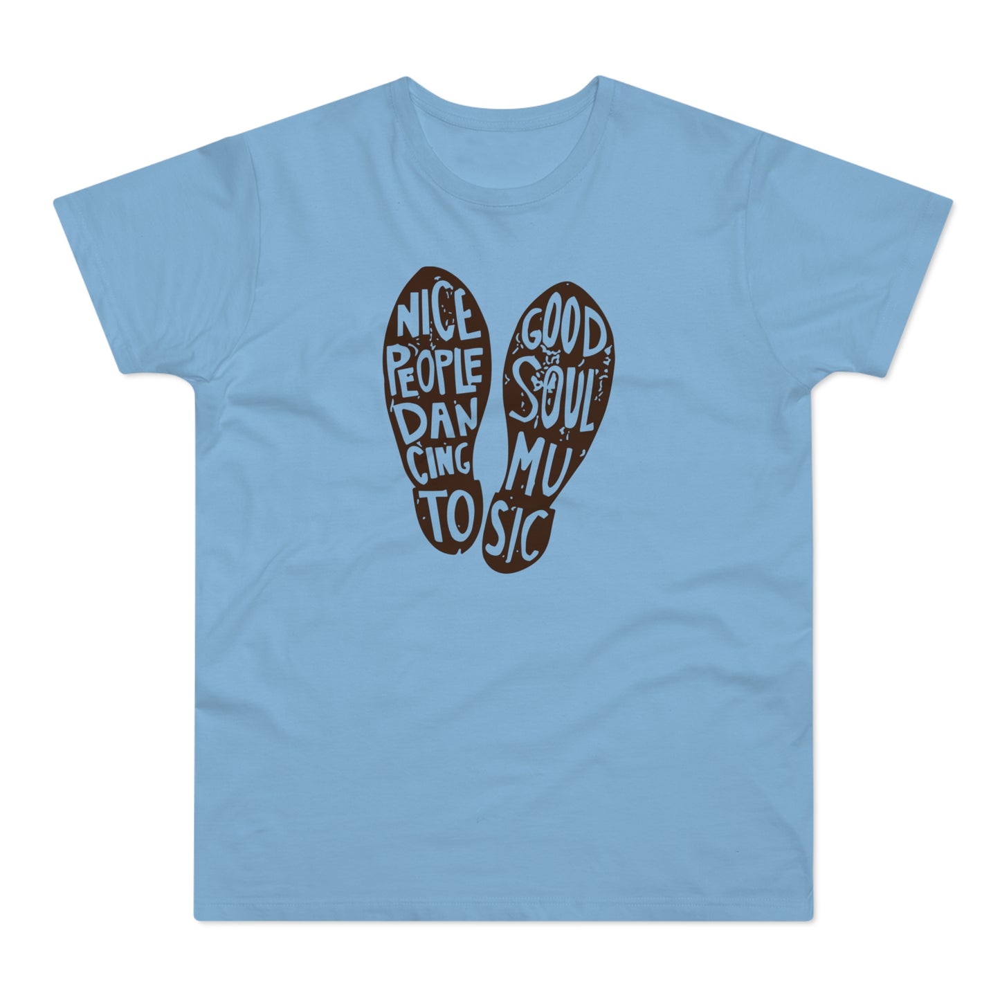 Nice People Dancing To Soul Music Camiseta (Estándar)