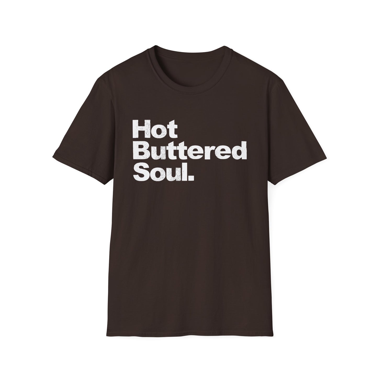 Hot Buttered Soul Camiseta