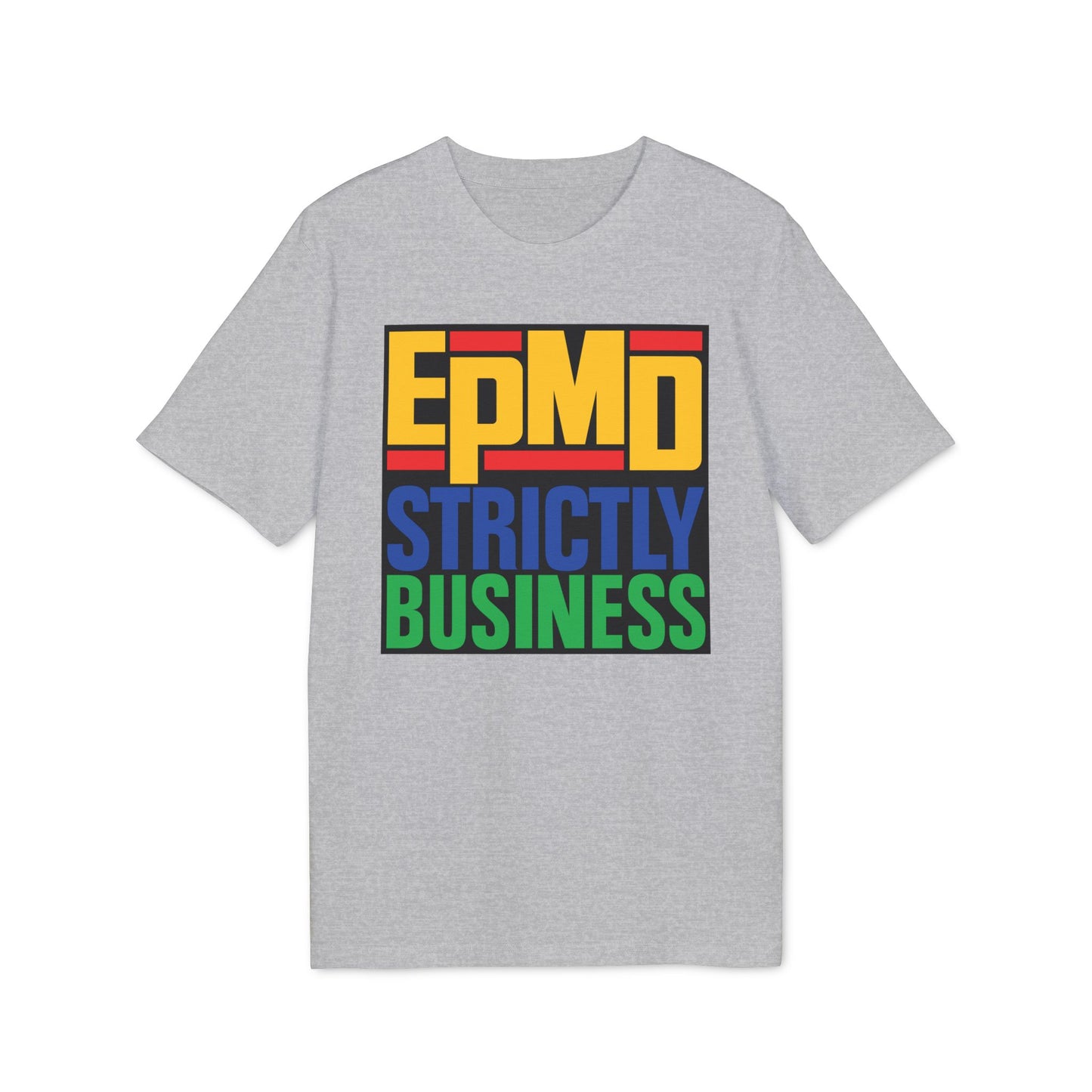 EPMD Strictly Business Camiseta (Algodón Orgánico)