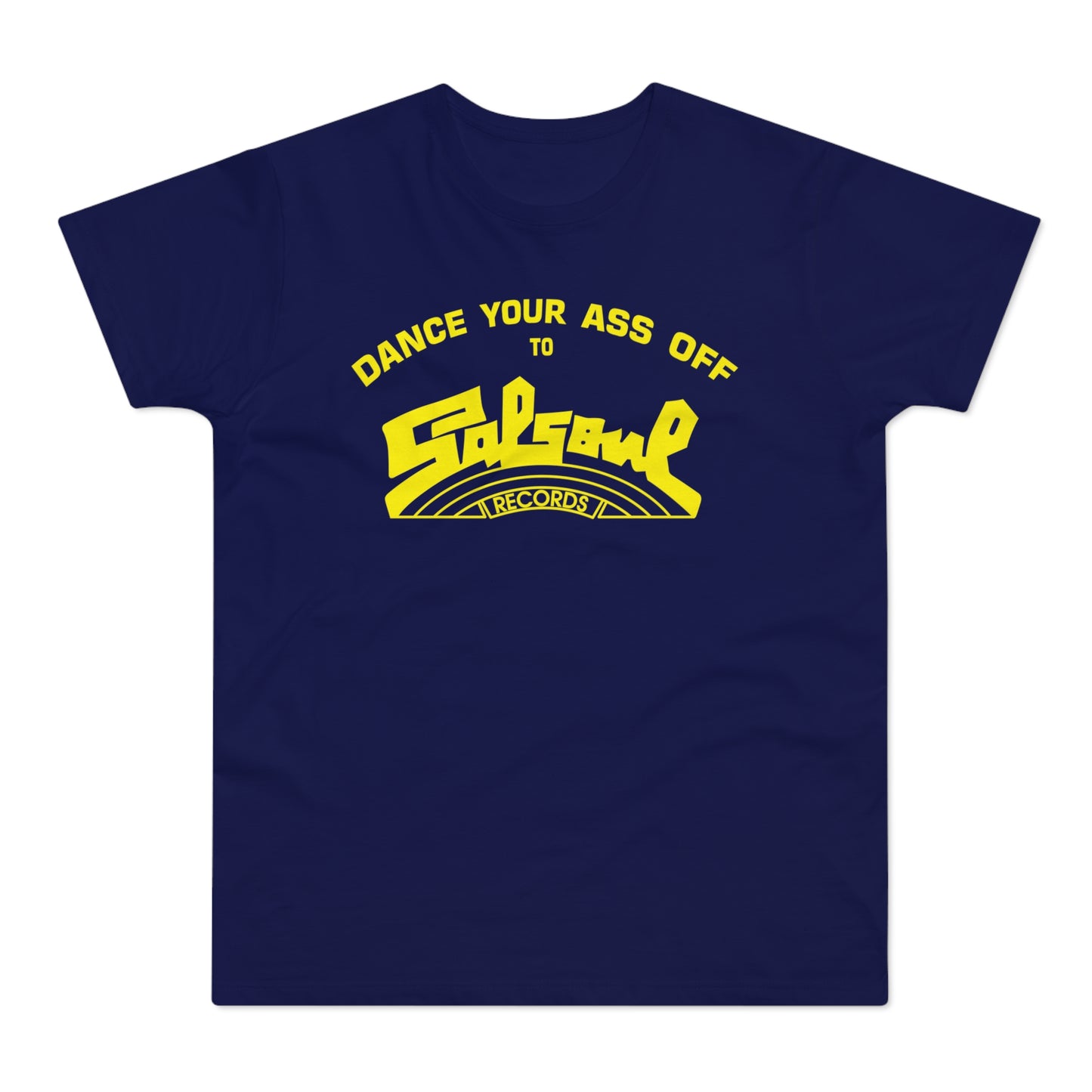 Dance Your Ass Off Salsoul Records Camiseta (Estándar)