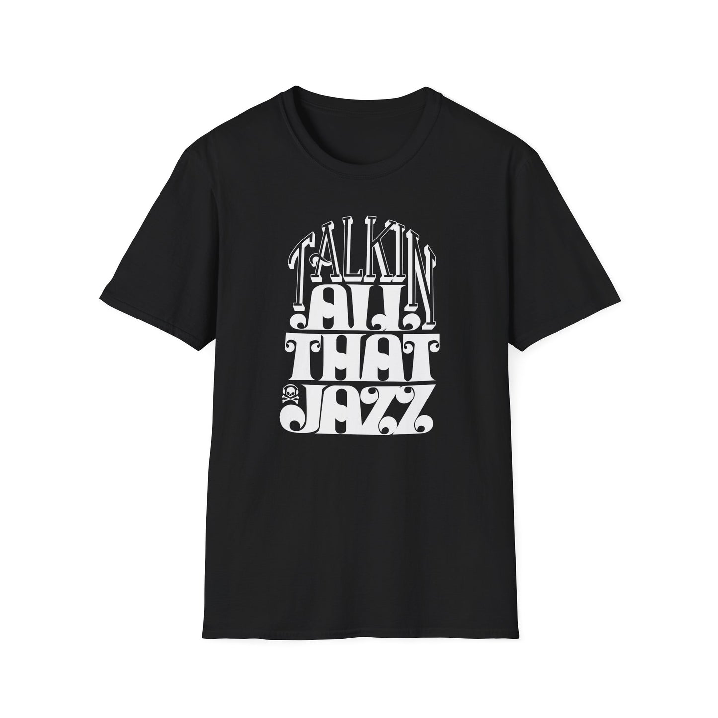 Talking All That Jazz Camiseta