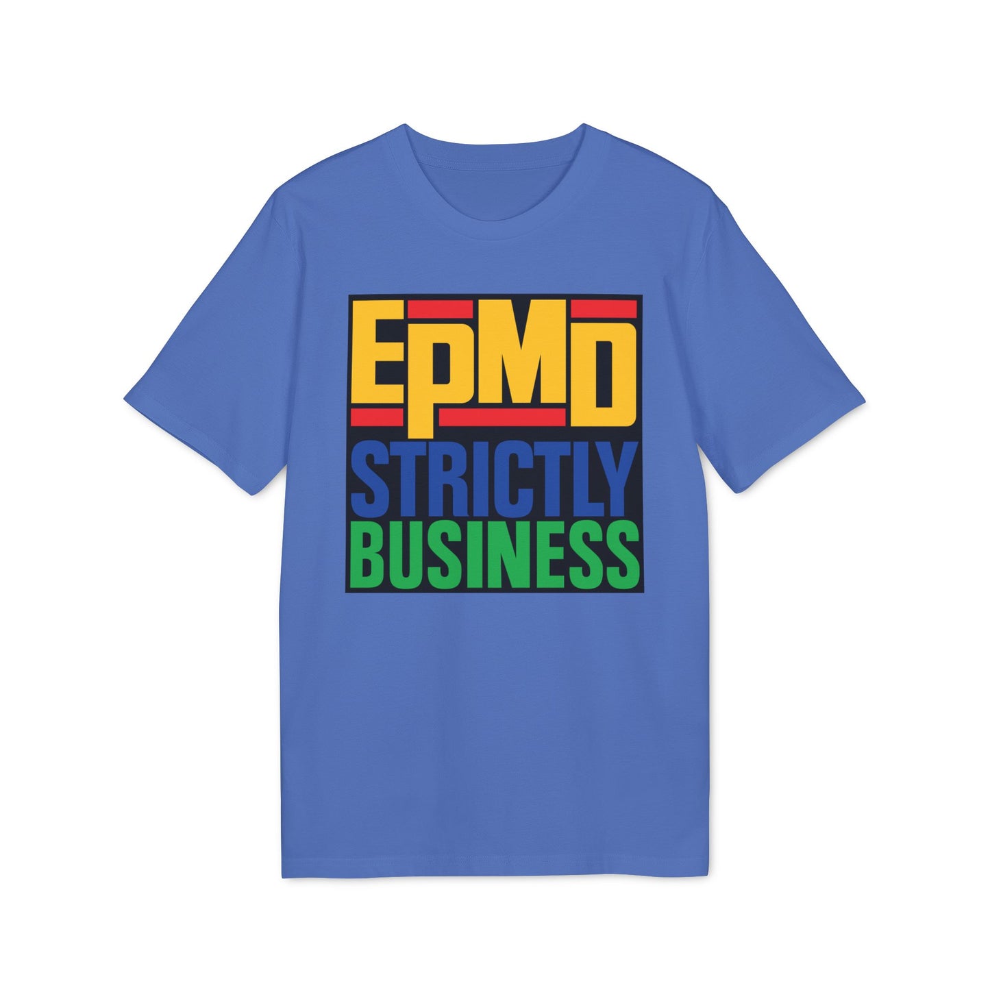 EPMD Strictly Business Camiseta (Algodón Orgánico)