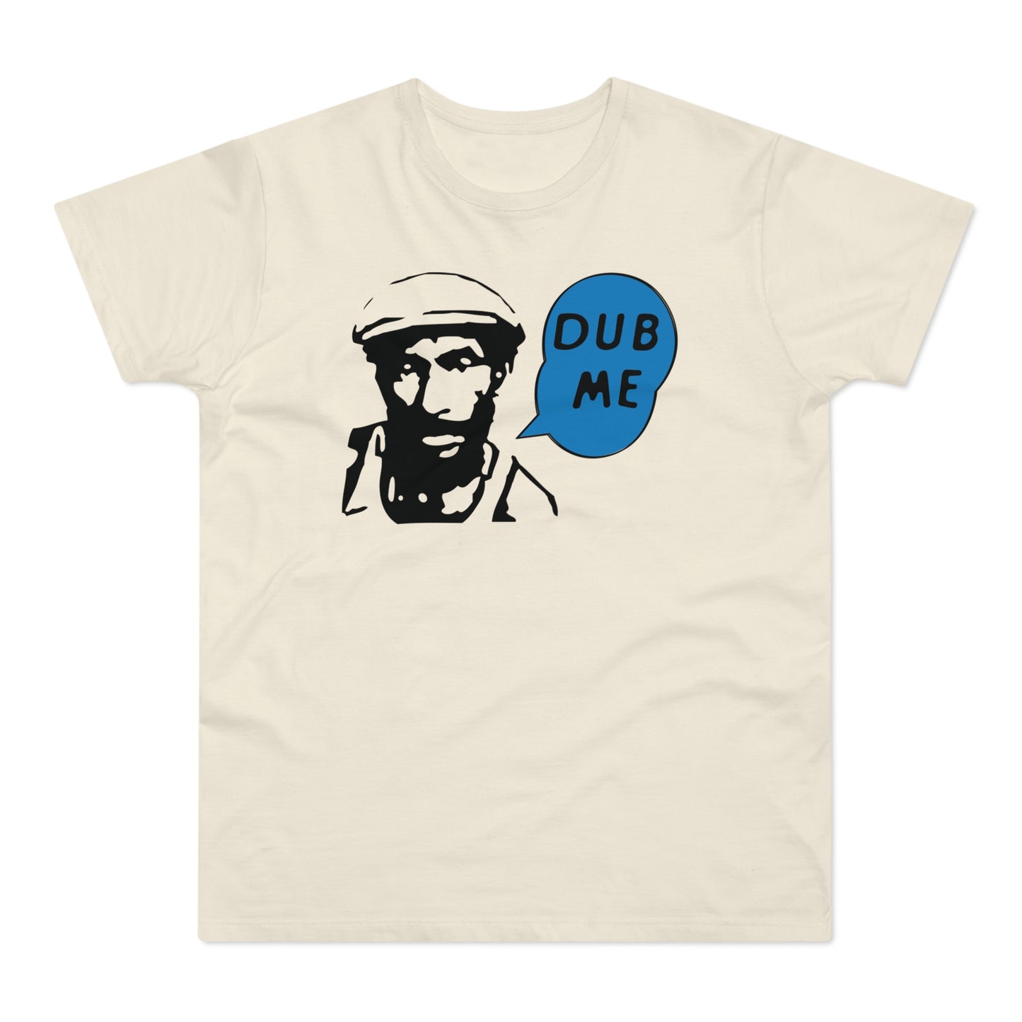 Dub Me Camiseta (Estándar)