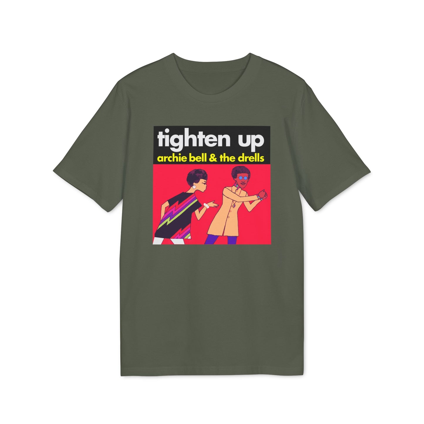 Tighten Up Archie Bell and The Drells Camiseta (Algodón Orgánico)