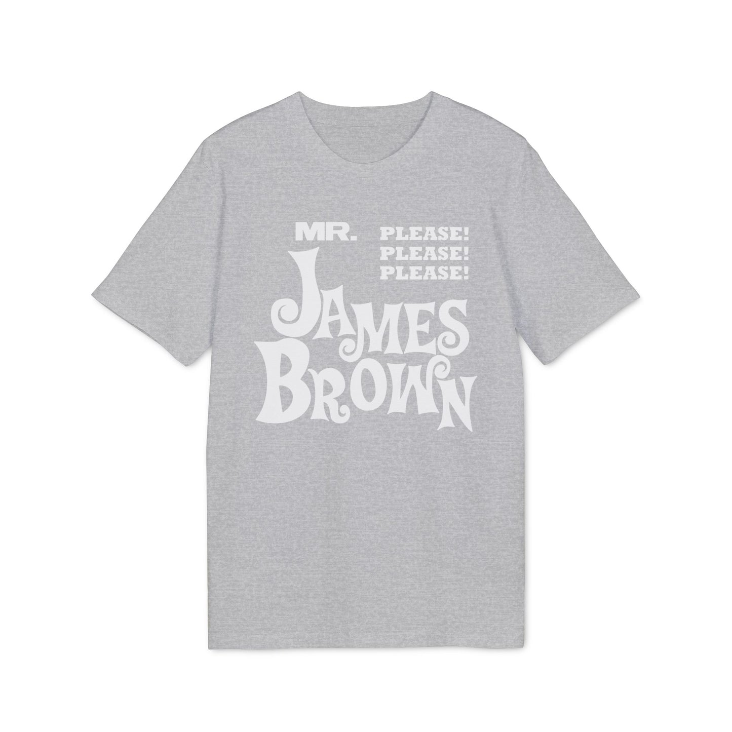 Mr Please Please Please James Brown Camiseta (Algodón Orgánico)