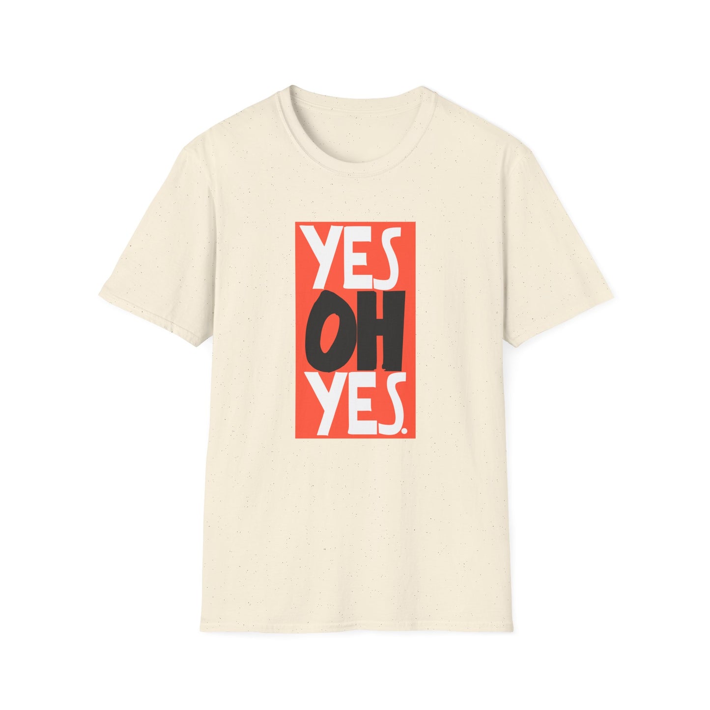 Yes Oh Yes Camiseta