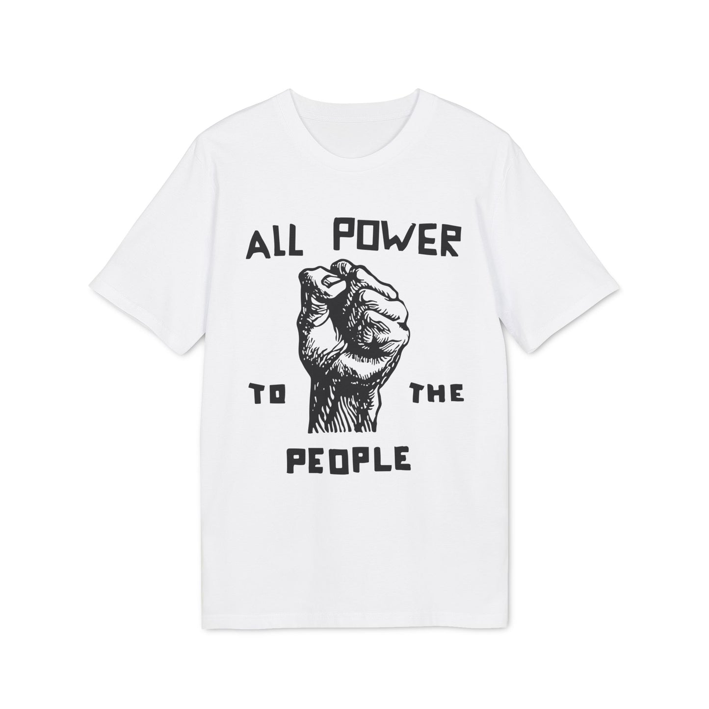 All Power To The People Camiseta (Algodón Orgánico)