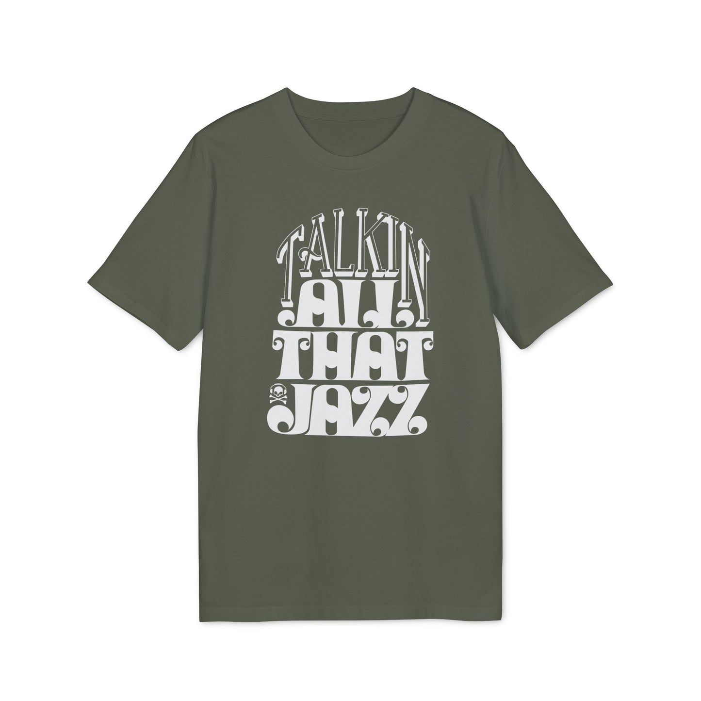 Talking All That Jazz Camiseta (Algodón Orgánico)