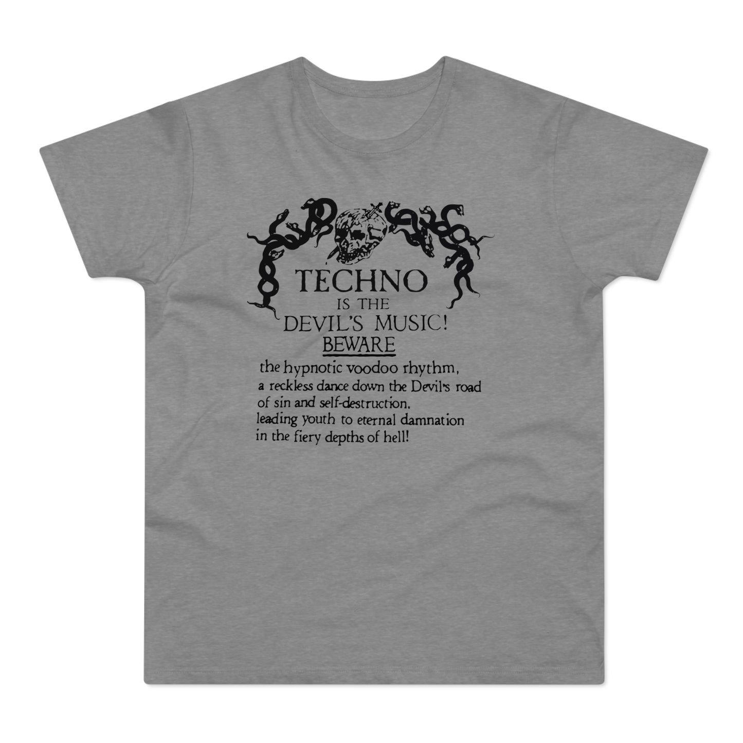 Techno is The Devil's Music Camiseta (Estándar)