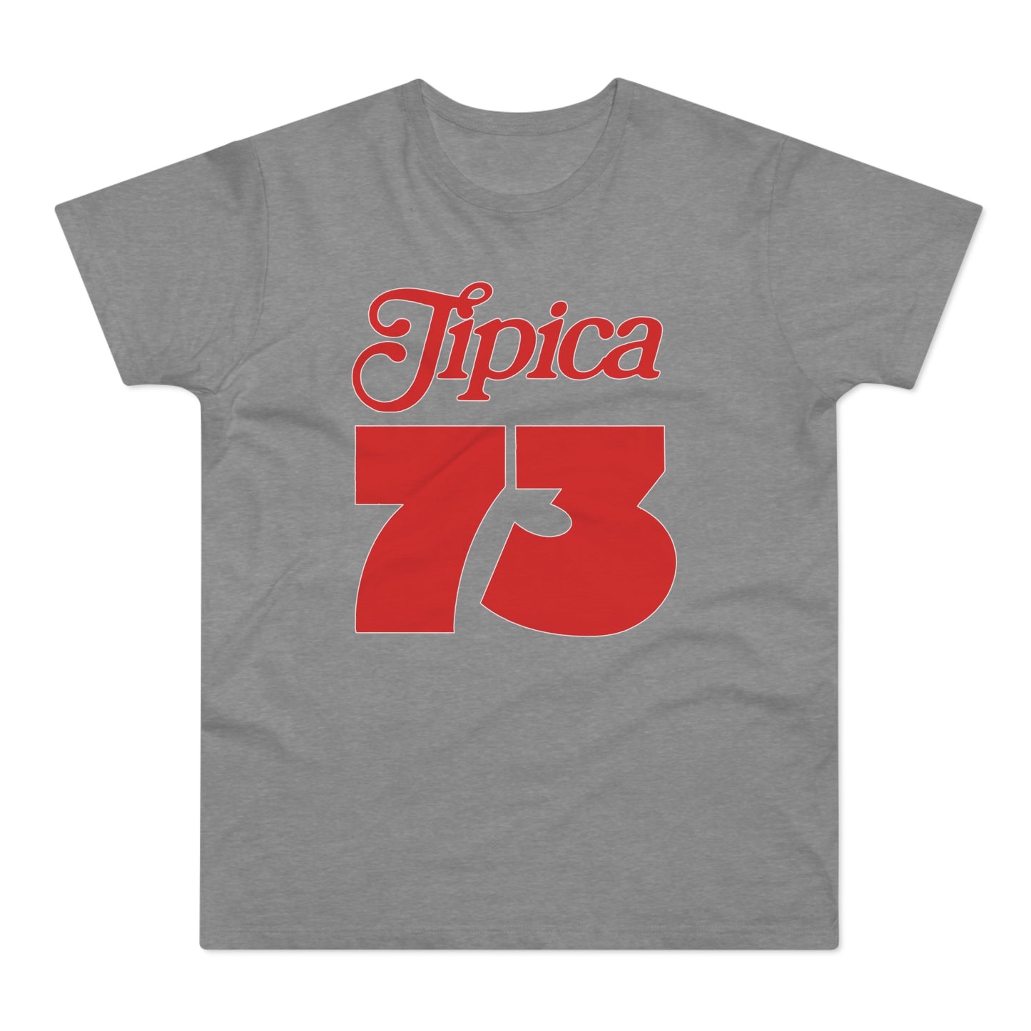 Tipica 73 Camiseta (Estándar)