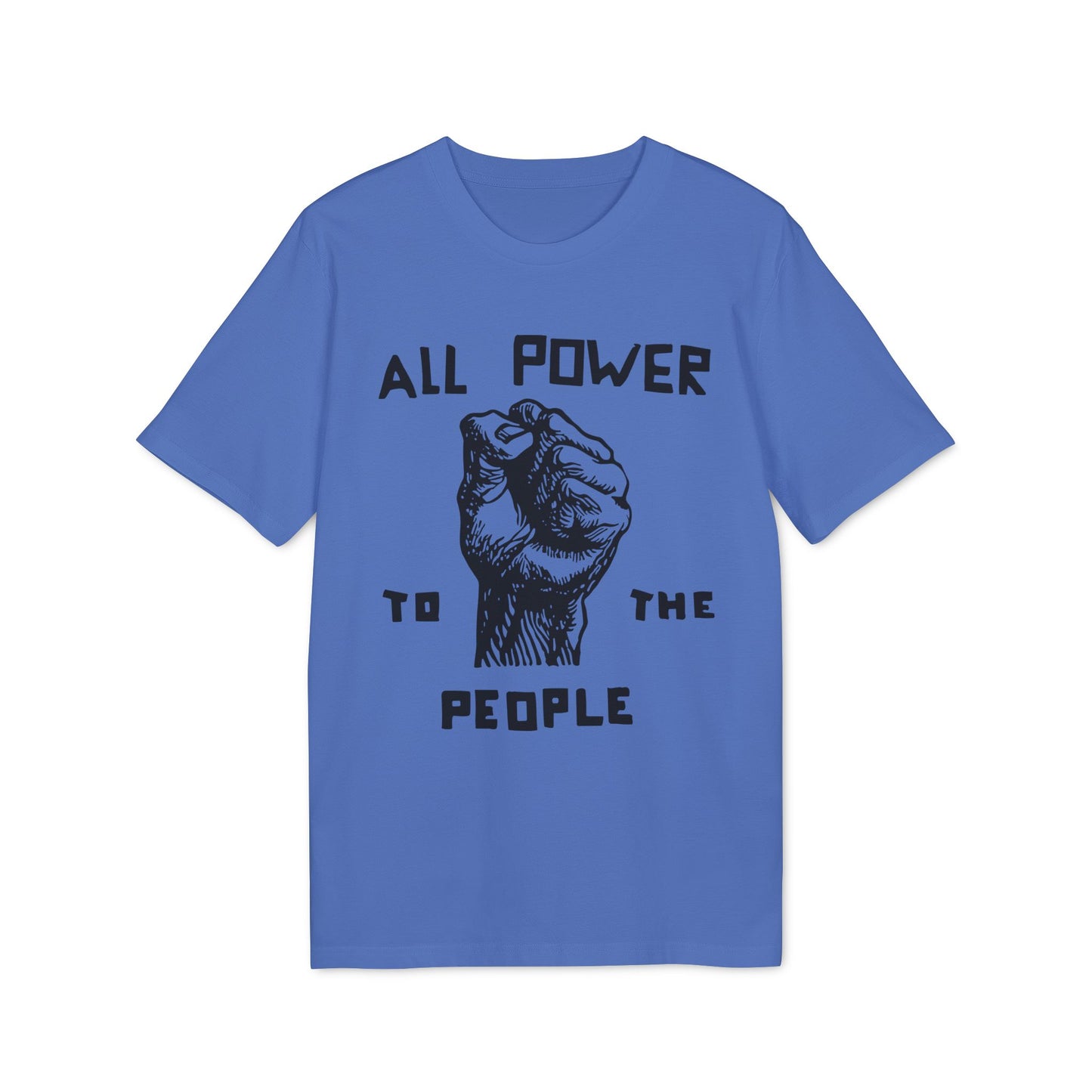 All Power To The People Camiseta (Algodón Orgánico)