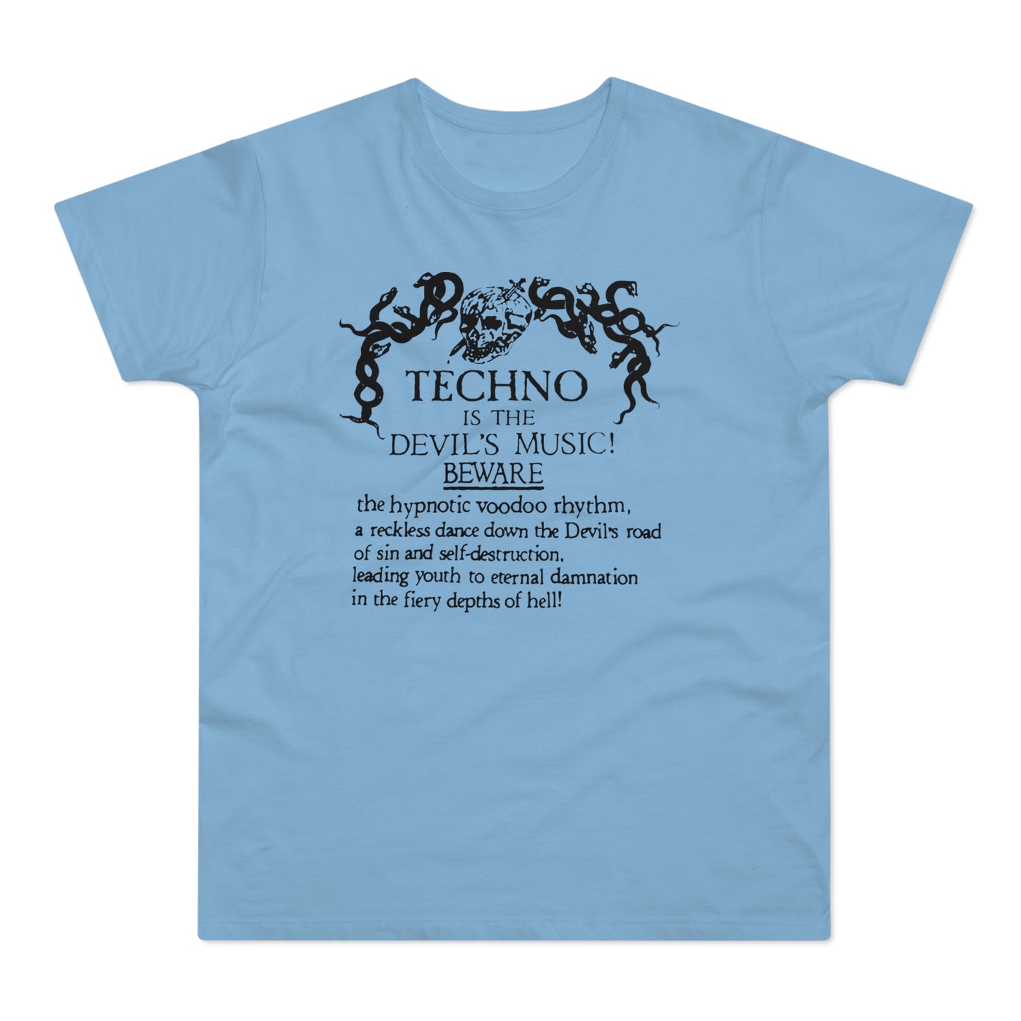 Techno is The Devil's Music Camiseta (Estándar)
