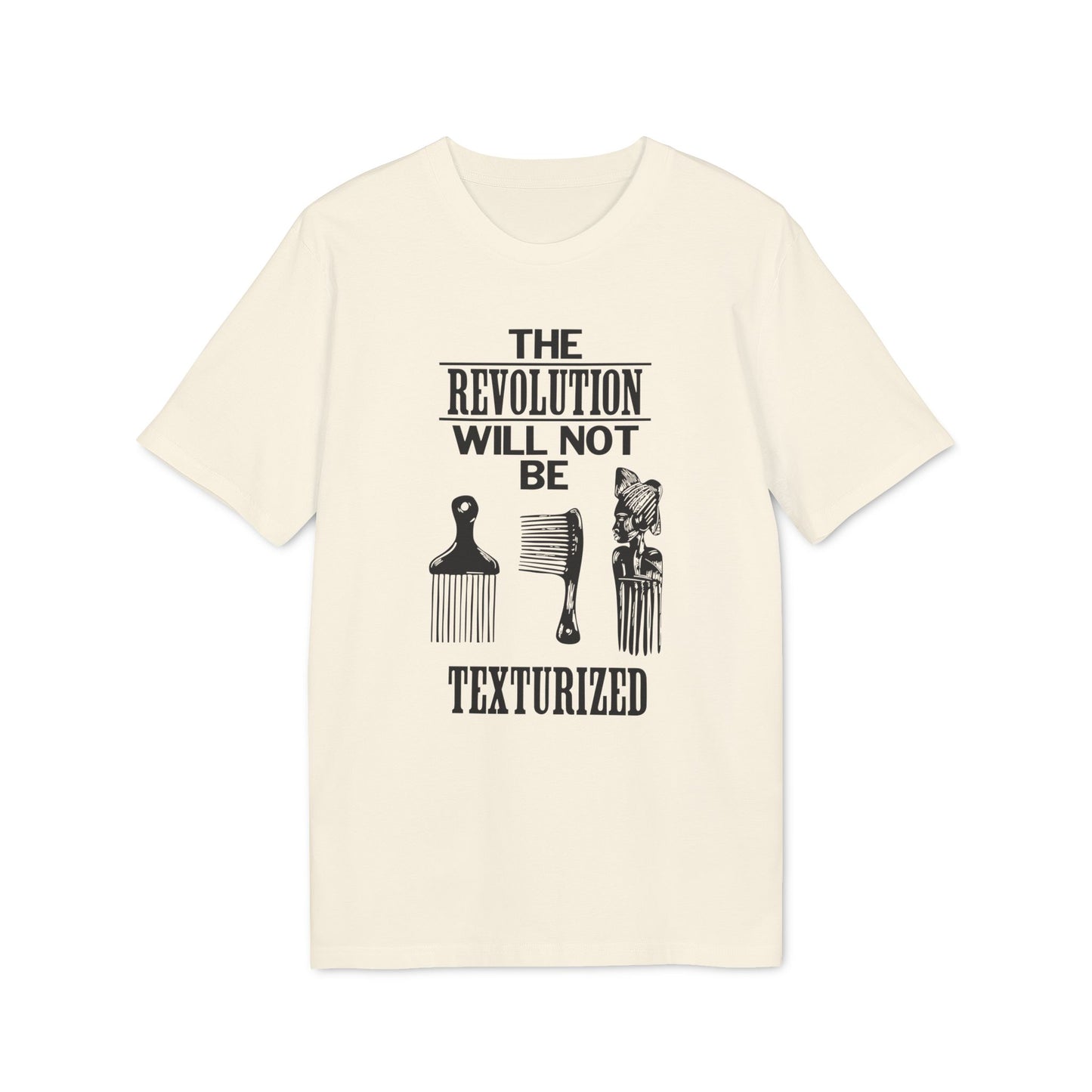 Revolution Will Not Be Texturised Camiseta (Algodón Orgánico)