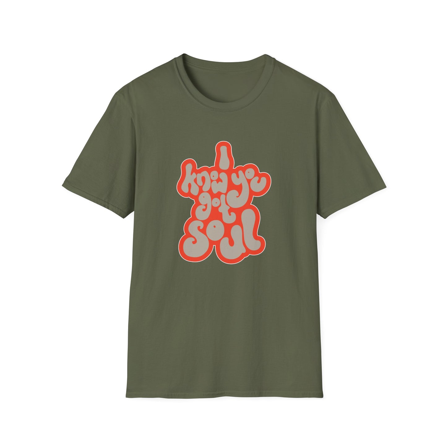 I Know You Got Soul Camiseta