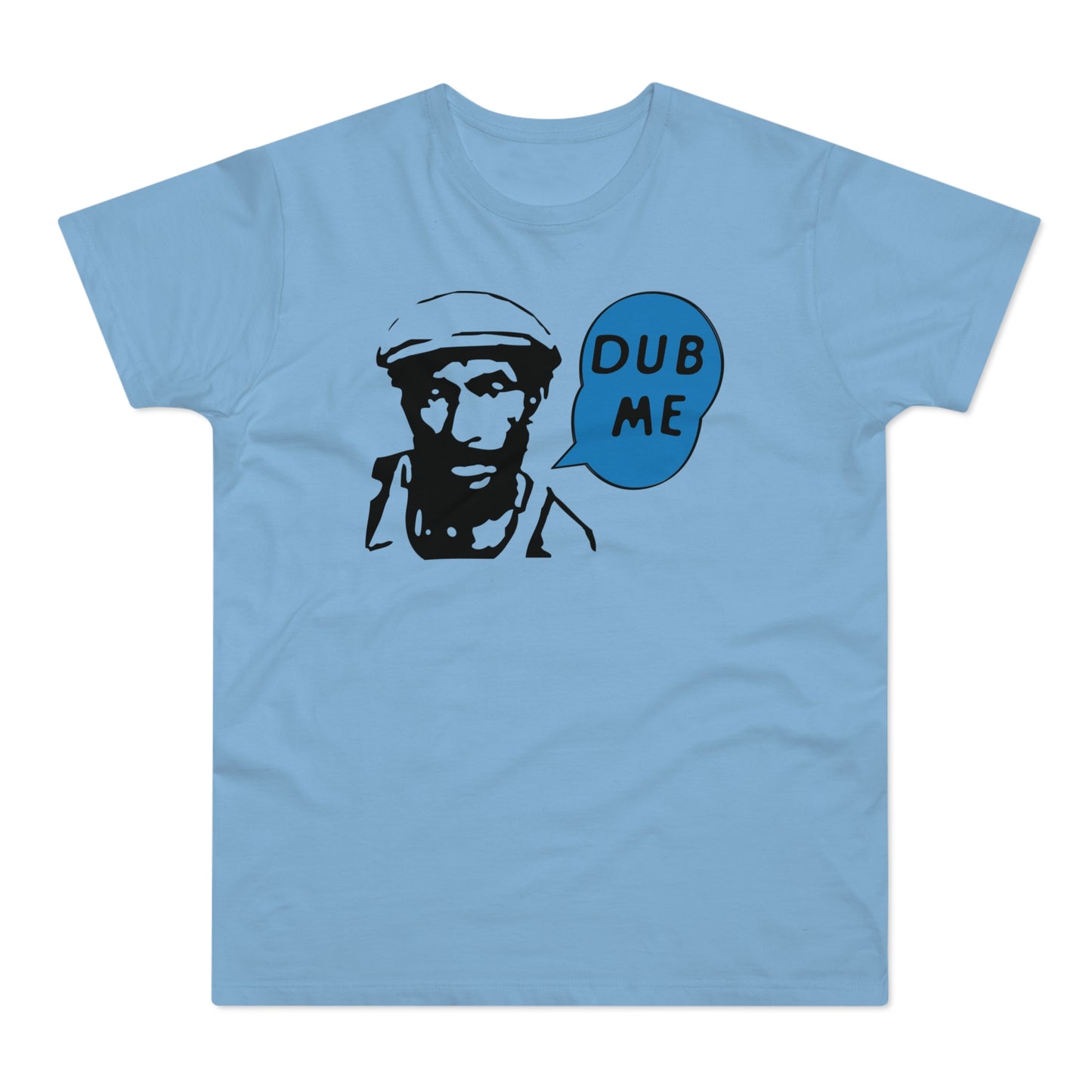 Dub Me Camiseta (Estándar)