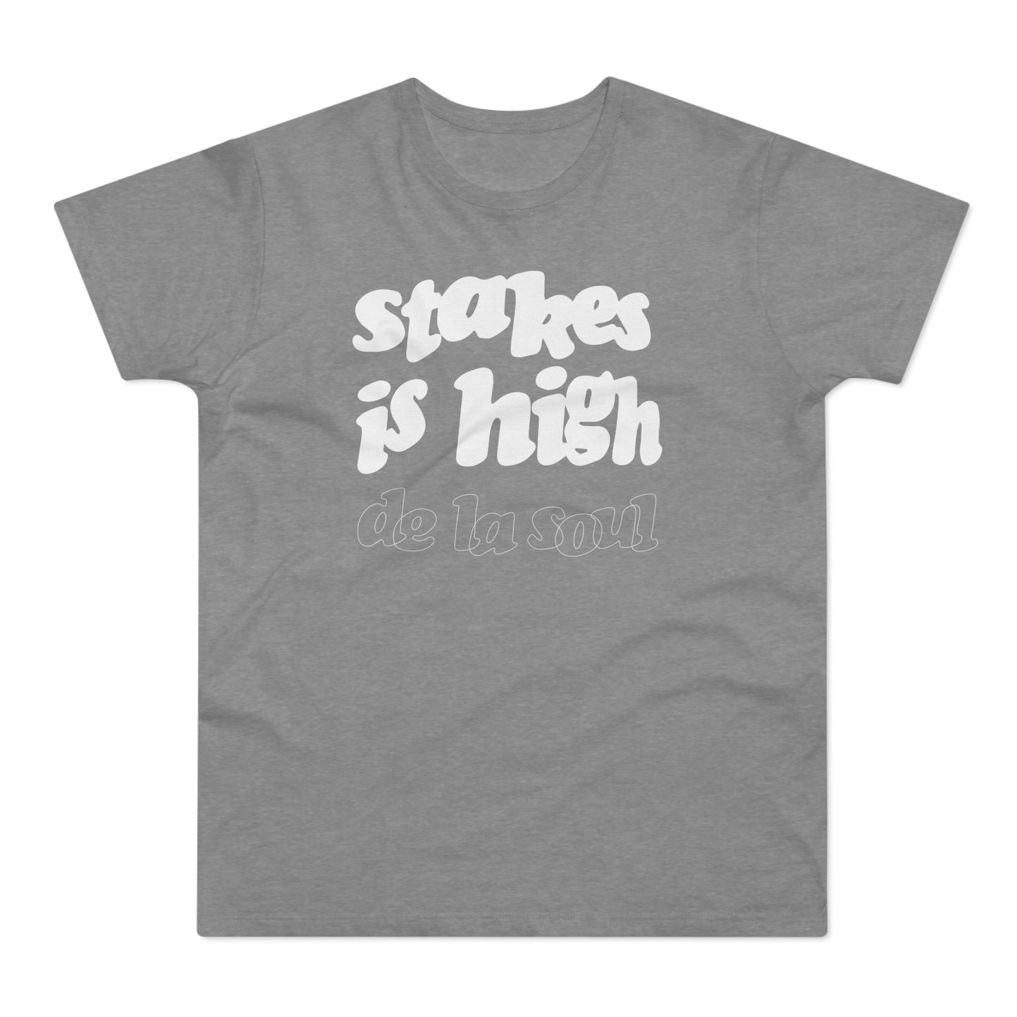 Stakes Is High De La Soul Camiseta (Estándar)