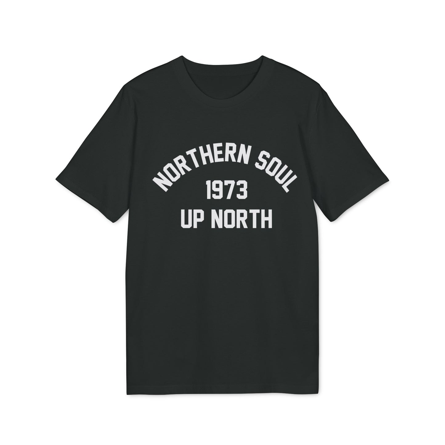 Northern Soul Up North 1973 Camiseta (Algodón Orgánico)
