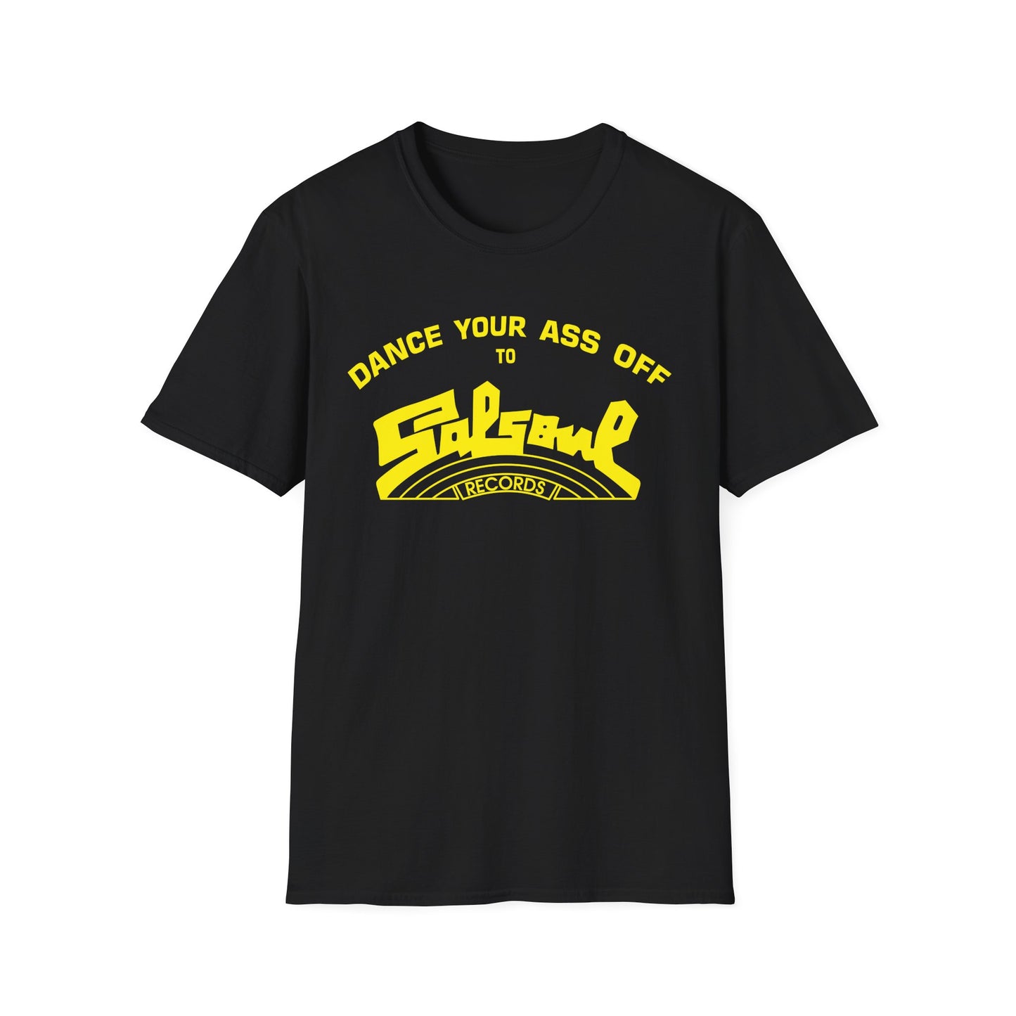 Dance Your Ass Off Salsoul Records Camiseta