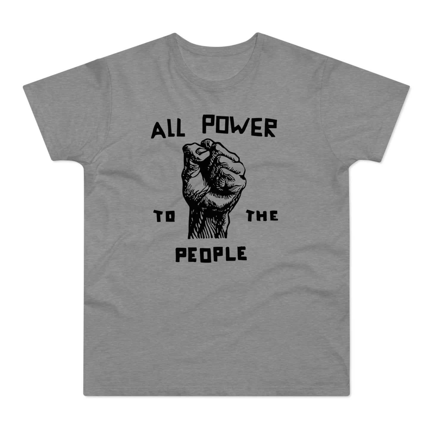 All Power To The People Camiseta (Estándar)