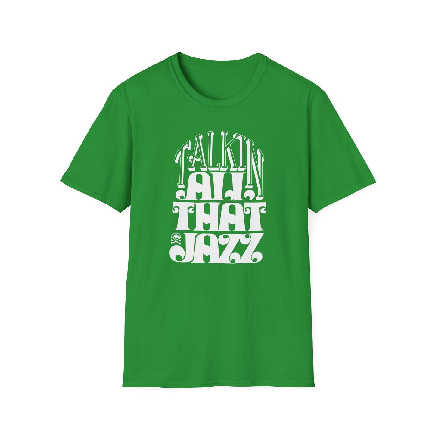Talking All That Jazz Camiseta