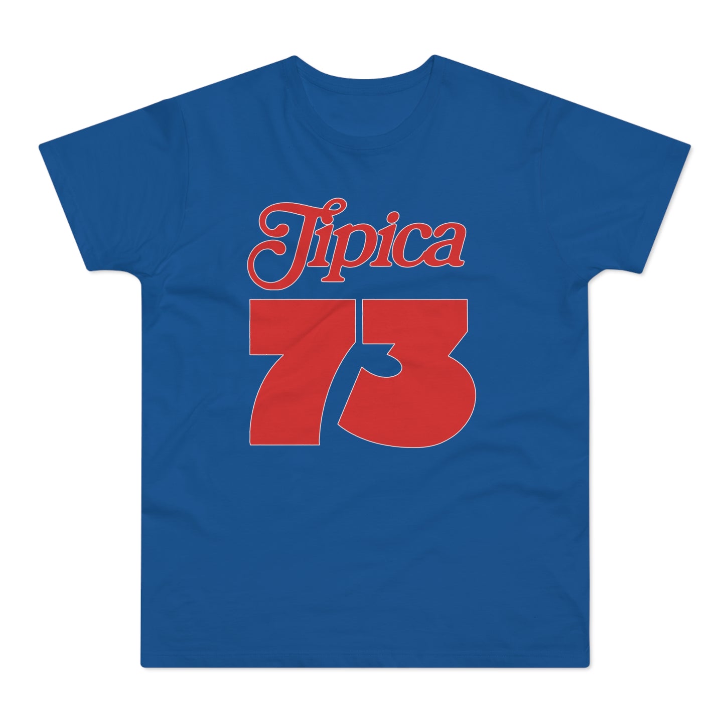 Tipica 73 Camiseta (Estándar)