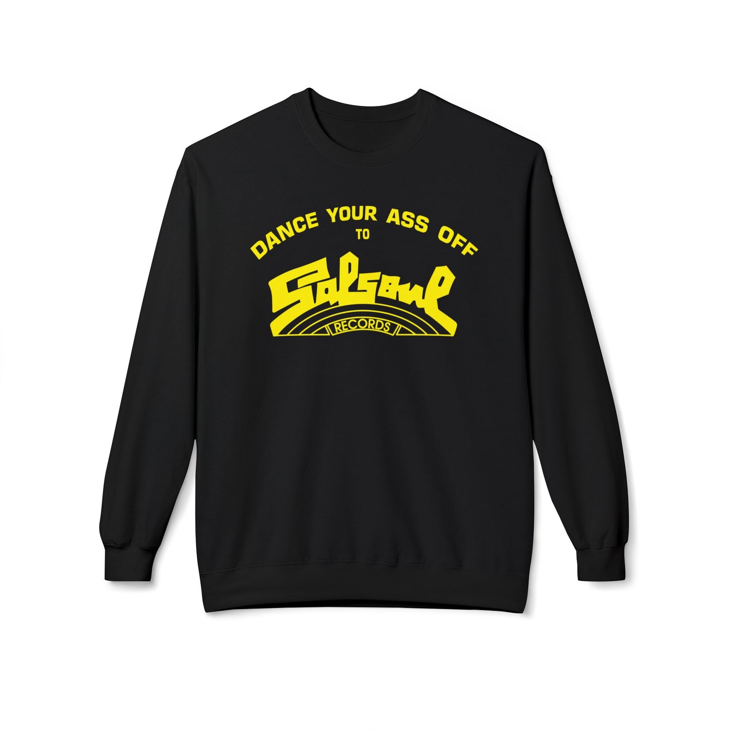 Salsoul Records Dance Your Ass Off Sudadera