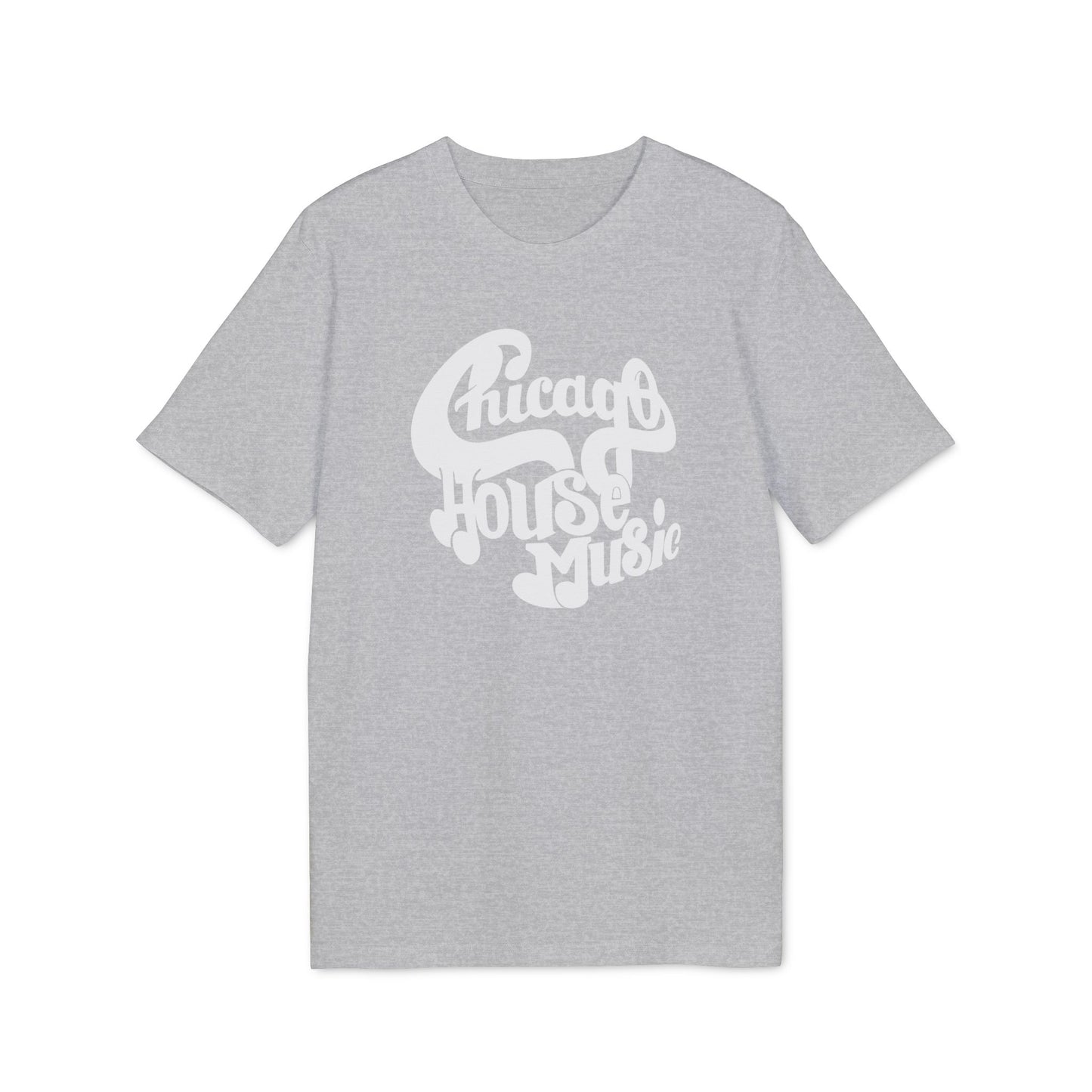 Chicago House Music Camiseta (Algodón Orgánico)