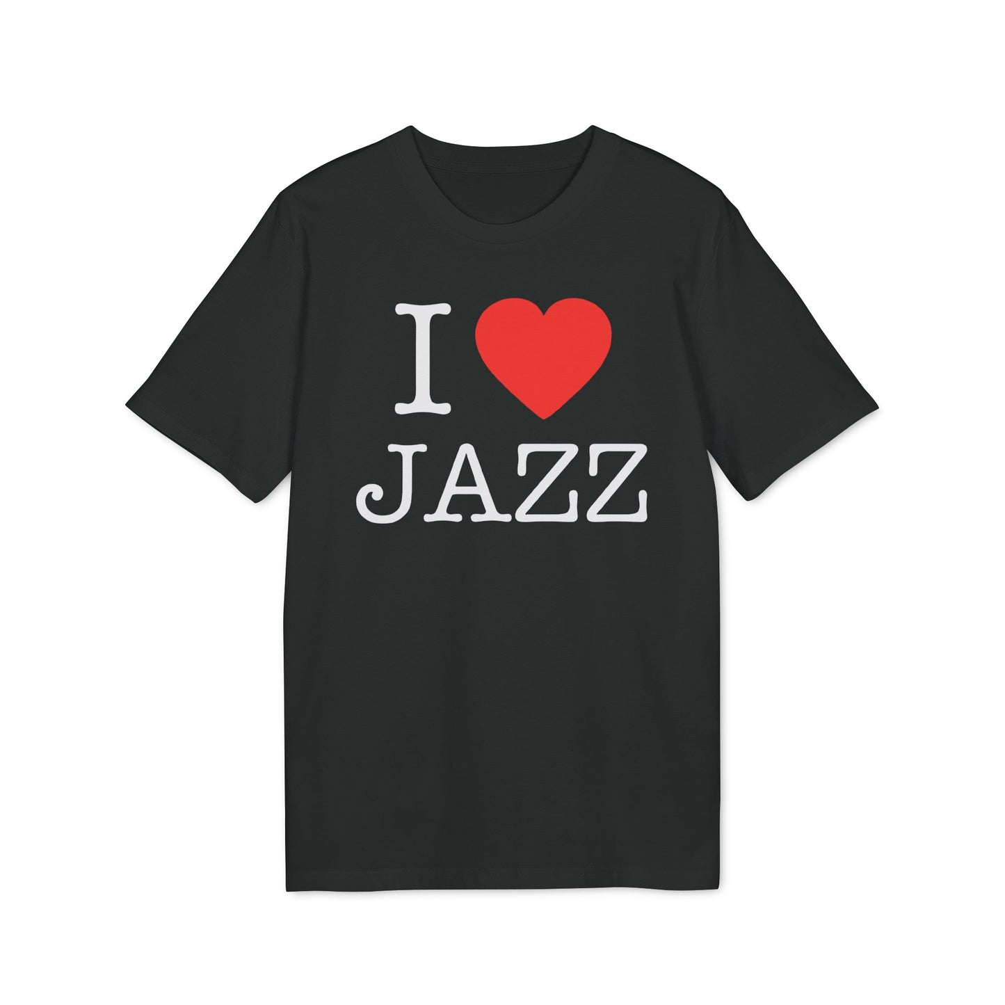 I Love Jazz Camiseta (Algodón Orgánico)