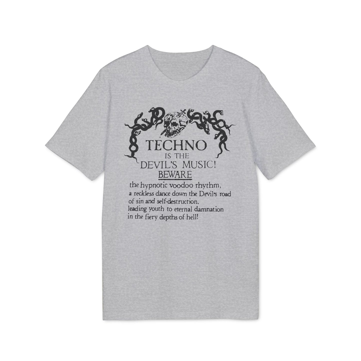 Techno is The Devil's Music Camiseta (Algodón Orgánico)