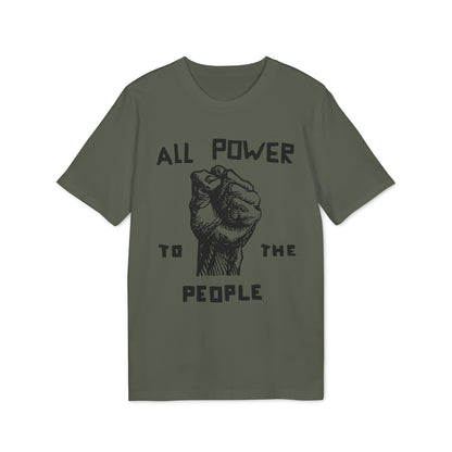 All Power To The People Camiseta (Algodón Orgánico)