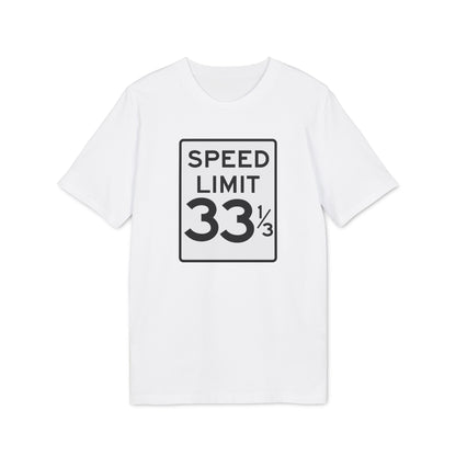Speed Limit 33 RPM Camiseta (Algodón Orgánico)