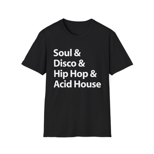 Soul Disco Hip Hop Acid House Camiseta