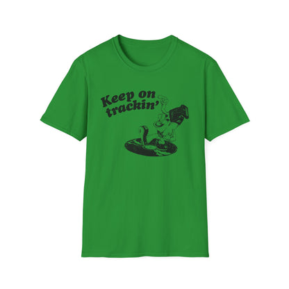 Keep On Tracking Camiseta