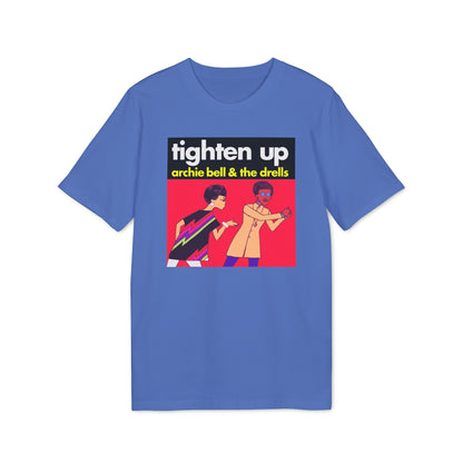 Tighten Up Archie Bell and The Drells Camiseta (Algodón Orgánico)