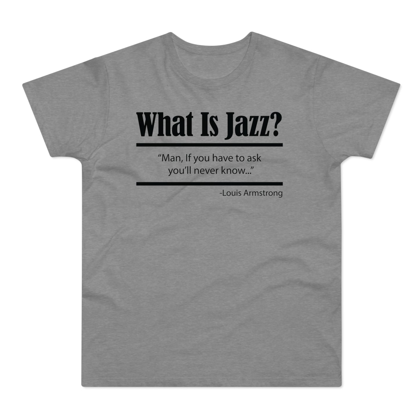 What Is Jazz? Camiseta (Estándar)
