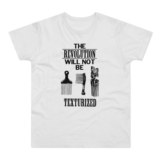 Revolution Will Not Be Texturised Camiseta (Estándar)