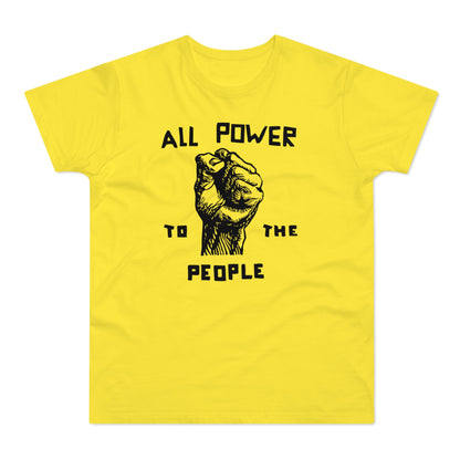 All Power To The People Camiseta (Estándar)