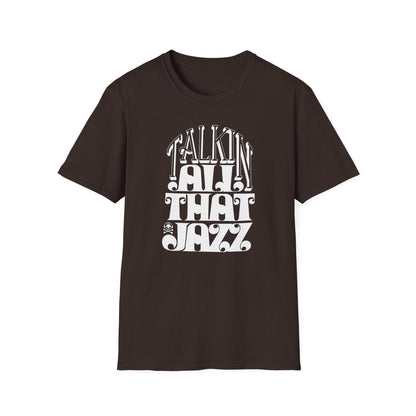 Talking All That Jazz Camiseta