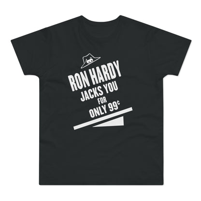 Ron Hardy Jacks You Camiseta (Estándar)