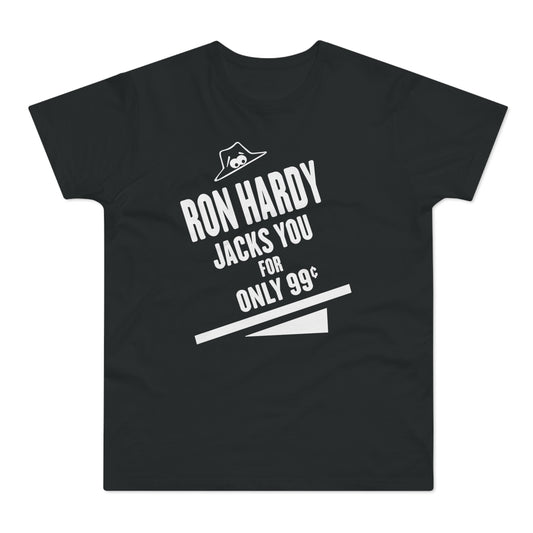 Ron Hardy Jacks You Camiseta (Estándar)